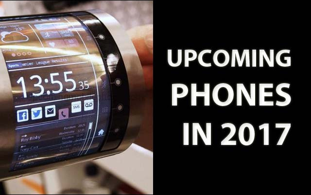 Upcoming Phones in 2017