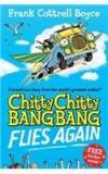 Chitty Chitty Bang Bang 1: Flies Again By: Frank Cottrell Boyce, Joe Berger