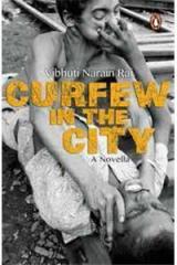 Curfew In The City By: Vibhuti Narain Rai, C.M. Naim Tr.