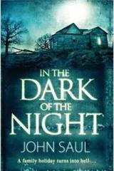 In the Dark of the Night By: John Saul