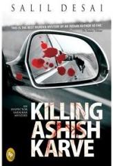 Killing Ashish Karve By: Salil Desai