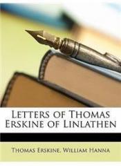 Letters of Thomas Erskine of Linlathen By: William Hanna, Thomas Erskine