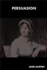 Persuasion By: Jane Austen