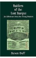 Raiders of the Lost Barque By: Steven Duff