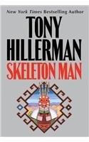 Skeleton Man By: Tony Hillerman