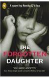 The Forgotten Daughter By: Renita DSilva