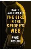 The Girl in the Spiders Web By: David Lagercrantz