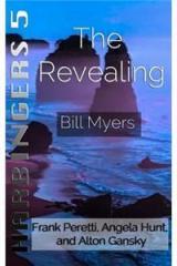 The Revealing By: Bill Myers