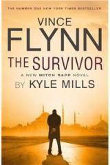 The Survivor By: Kyle Mills, Vince Flynn