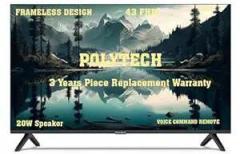 Polytech 43 inch (108 cm) Frameless with 3 Years Replacement Warranty* Smart Full HD LED TV