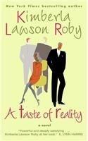 A Taste of Reality By: Kimberla Lawson Roby