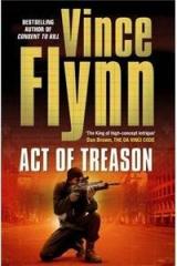 Act of Treason By: Vince Flynn