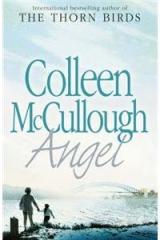 Angel By: Colleen McCullough