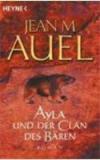Ayla Und der Clan Des Baren By: Jean M. Auel