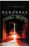 Barabbas & the Sword of Sacrifice By: John Marcus Tompkins