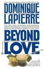 Beyond Love By: Dominique Lapierre
