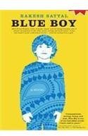 Blue Boy By: Rakesh Satyal
