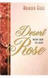 Desert Rose By: Rasheea Eilee