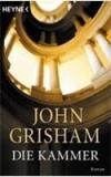 Die Kammer By: John Grisham