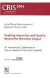 Enabling Interaction and Quality: Beyond the Hanseatic League 8th International Conference on Current Research Information Systems, Bergen, May 11 13 By: Anne Gams Steine Asserson, A. Gams Steine Asserson, E. J. Simons