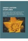 Green Lantern Storylines By: Not Available, LLC Books