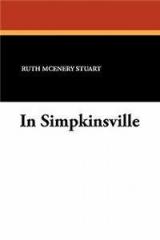 In Simpkinsville By: Ruth McEnery Stuart, Carleton And McNair Smedley