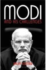 Modi & His Challenges By: Rajiv Kumar