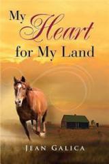 My Heart for My Land By: Jean Galica
