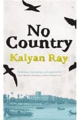 No Country By: Kalyan Ray