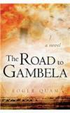 Road to Gambela By: Roger Quam