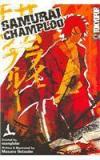 Samurai Champloo Volume 1 By: Masaru Gotsubo, Manglobe
