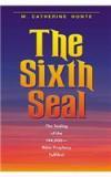 Sixth Seal By: M. Catherine Hunte