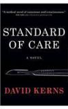 Standard of Care By: David Kerns