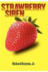 Strawberry Siren By: Jr. Richard Drayton