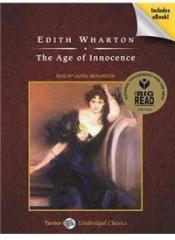 The Age of Innocence By: Edith Wharton, Laural Merlington
