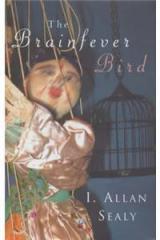 The Brainfever Bird By: I.Allan Sealy