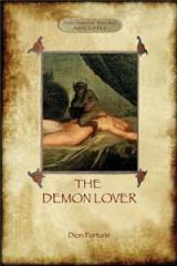 The Demon Lover By: Dion Fortune
