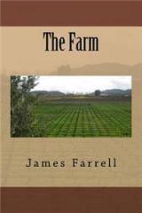 The Farm By: James Farrell
