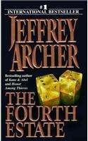 The Fourth Estate By: Jeffrey Archer