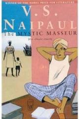 The Mystic Masseur By: V. S. Naipaul
