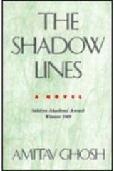 The Shadow Lines By: Amitav Ghosh