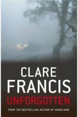 Unforgotten By: Clare Francis