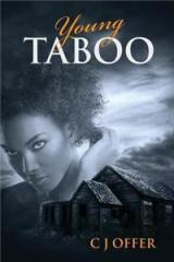 Young Taboo By: C. J. Offer