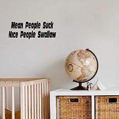 Mean Suck Nice Swallow Sex Wall Decals, Easy to Apply and Remove, 29cm