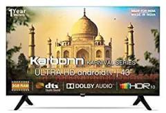 Karbonn 43 inch (109 cm) Karnival Series KJS43ASUHD (Black) Smart Android IPS 4K Ultra HD LED TV