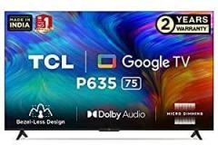 Tcl 75 inch (189.5 cm) Bezel Less Series Google 75P635 (Black) Smart 4K Ultra HD LED TV